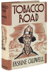 Tobacco Road is one of the American farm books