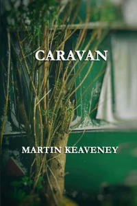 Caravan by Martin Keaveney