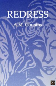 Redress by A.M. Cousins