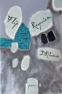 Flip Requiem by D. R. James