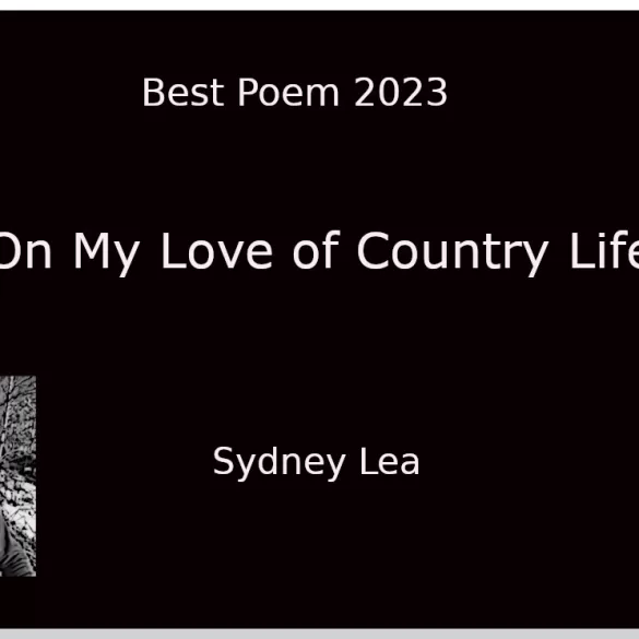 Sydney Lea reads On My Love of the Country Life