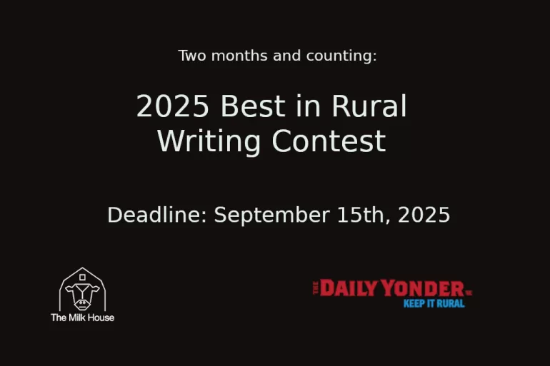 2025 Best in Rural Writing Contest: Two month countdown