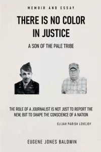 There is no color in justice by Eugene Jones Baldwin